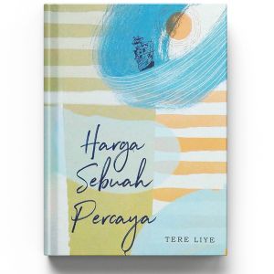 Harga Sebuah Percaya / Kisah Sang Penandai