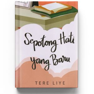 Sepotong Hati yang Baru