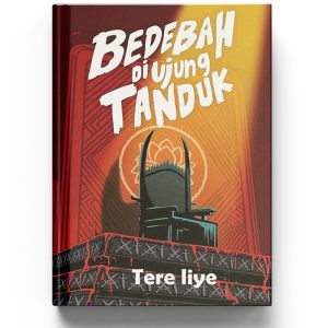 Bedebah di Ujung Tanduk