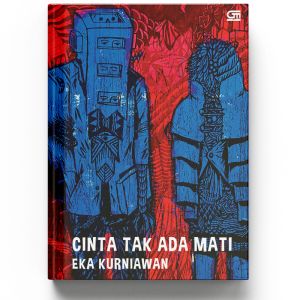 Cinta Tak Ada Mati dan Cerita-Cerita Lainnya